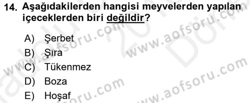 Türk Mutfak Kültürü Dersi 2016 - 2017 Yılı (Final) Dönem Sonu Sınav Soruları 14. Soru
