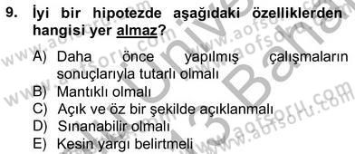 Bilimsel Araştırma Yöntemleri Dersi 2012 - 2013 Yılı (Vize) Ara Sınav Soruları 9. Soru