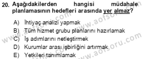 Acil Durum Ve Afet Yönetimi Planları Dersi 2019 - 2020 Yılı (Vize) Ara Sınav Soruları 20. Soru