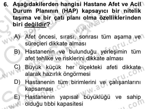 Acil Durum Ve Afet Yönetimi Planları Dersi 2024 - 2025 Yılı (Final) Dönem Sonu Sınav Soruları 6. Soru
