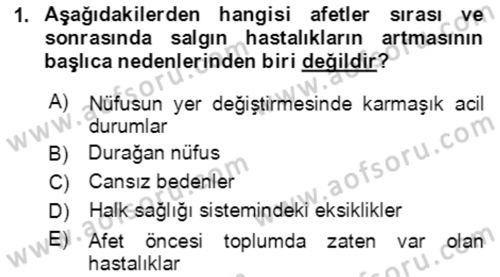Afet Yönetiminde Sağlık Hizmetleri Dersi 2023 - 2024 Yılı Yaz Okulu Sınav Soruları 1. Soru