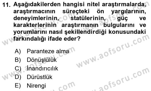 Uluslararası İlişkilerde Araştırma Yöntemleri Dersi 2021 - 2022 Yılı (Final) Dönem Sonu Sınav Soruları 11. Soru