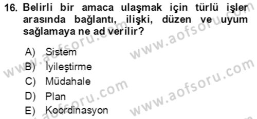 Acil Durum Ve Afet Yönetimi Planları Dersi 2019 - 2020 Yılı (Vize) Ara Sınav Soruları 16. Soru