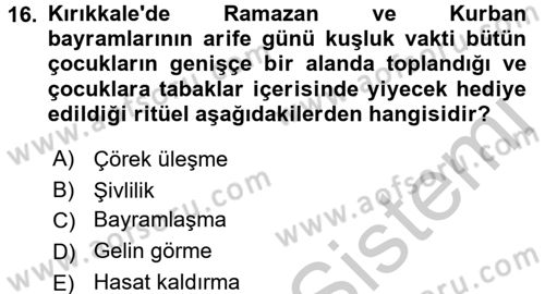 Yöresel Mutfaklar Dersi 2016 - 2017 Yılı (Vize) Ara Sınav Soruları 16. Soru