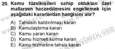 İdari Yargı Dersi 2013 - 2014 Yılı Tek Ders Sınav Soruları 20. Soru