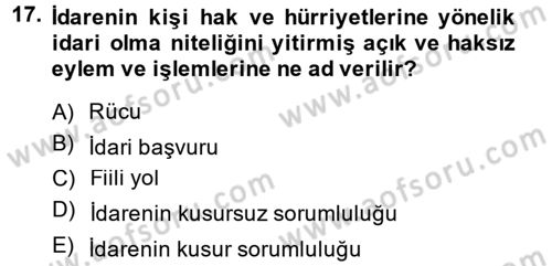 İdari Yargı Dersi 2014 - 2015 Yılı (Vize) Ara Sınav Soruları 17. Soru