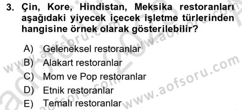 Yiyecek Ve İçecek İşletmeciliği Dersi 2023 - 2024 Yılı (Vize) Ara Sınav Soruları 3. Soru