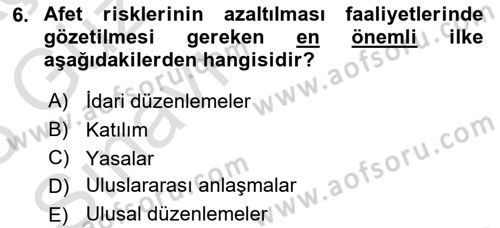 Afet Risk Azaltma Politikaları Dersi 2022 - 2023 Yılı (Vize) Ara Sınav Soruları 6. Soru