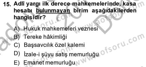Kalem Mevzuatı Dersi 2013 - 2014 Yılı (Final) Dönem Sonu Sınav Soruları 15. Soru