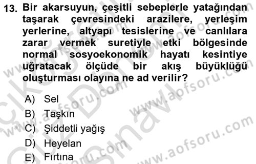 Afet Risk Azaltma Politikaları Dersi 2022 - 2023 Yılı (Final) Dönem Sonu Sınav Soruları 13. Soru