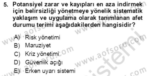 Afet Yönetiminde Sağlık Hizmetleri Dersi 2023 - 2024 Yılı Yaz Okulu Sınav Soruları 5. Soru