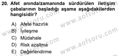 Acil Durum ve Afet Farkındalık Eğitimi Dersi 2024 - 2025 Yılı (Vize) Ara Sınav Soruları 20. Soru