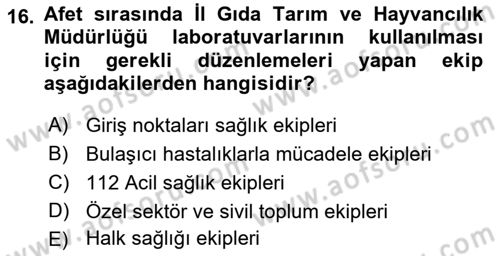 Afet Tıbbı ve Yönetim İlkeleri Dersi 2021 - 2022 Yılı Yaz Okulu Sınav Soruları 16. Soru