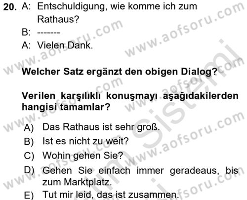 Almanca 1 Dersi 2017 - 2018 Yılı (Vize) Ara Sınav Soruları 20. Soru