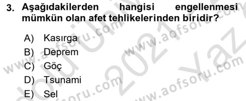 Afet Yönetimi 1 Dersi 2021 - 2022 Yılı Yaz Okulu Sınav Soruları 3. Soru