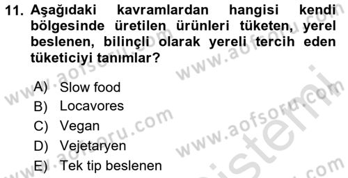 Yemek Sosyolojisi Dersi 2024 - 2025 Yılı Yaz Okulu Sınav Soruları 11. Soru