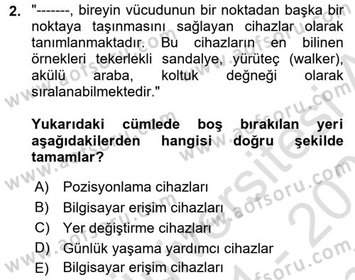 Özel Gereksinimli Bireyler İçin Afet ve Acil Durum Yönetimi Dersi 2021 - 2022 Yılı (Final) Dönem Sonu Sınav Soruları 2. Soru