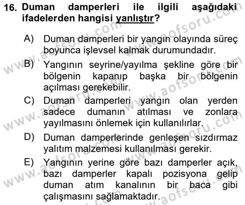 Yangın ve Yangın Güvenliği Dersi 2022 - 2023 Yılı Yaz Okulu Sınav Soruları 16. Soru