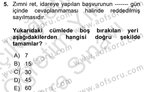 İdari Yargı Dersi 2021 - 2022 Yılı (Vize) Ara Sınav Soruları 5. Soru