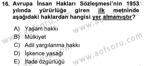 İnsan Hakları Ve Kamu Özgürlükleri Dersi 2015 - 2016 Yılı Tek Ders Sınav Soruları 16. Soru