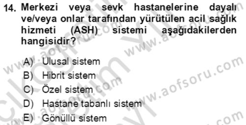 Afet Yönetiminde Sağlık Hizmetleri Dersi 2023 - 2024 Yılı Yaz Okulu Sınav Soruları 14. Soru