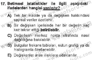 Sosyal Bilimlerde Araştırma Yöntemleri Dersi 2012 - 2013 Yılı Tek Ders Sınav Soruları 17. Soru