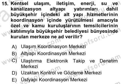 Afet Risk Azaltma Politikaları Dersi 2022 - 2023 Yılı (Vize) Ara Sınav Soruları 15. Soru