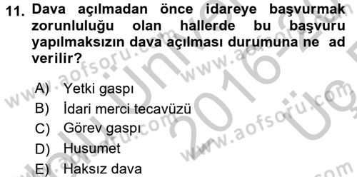 İdari Yargı Dersi 2016 - 2017 Yılı 3 Ders Sınav Soruları 11. Soru