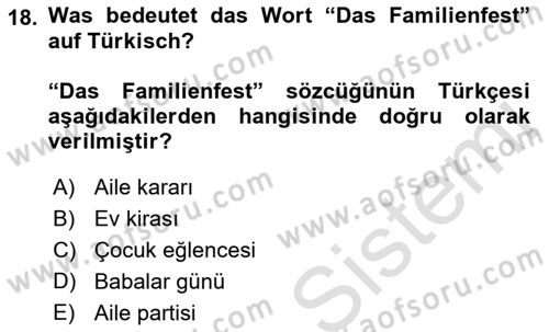 Almanca 2 Dersi 2021 - 2022 Yılı (Final) Dönem Sonu Sınav Soruları 18. Soru