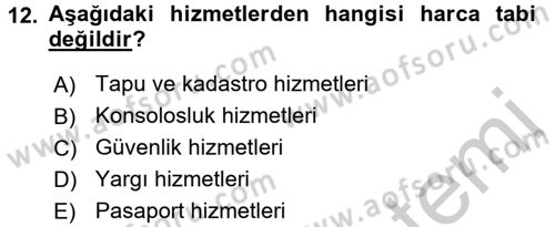 Damga Vergisi Ve Harçlar Bilgisi Dersi 2016 - 2017 Yılı (Vize) Ara Sınav Soruları 12. Soru