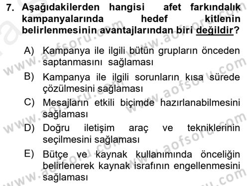 Acil Durum ve Afet Farkındalık Eğitimi Dersi 2018 - 2019 Yılı (Vize) Ara Sınav Soruları 7. Soru
