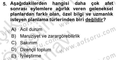 Kent, Planlama ve Afet Risk Yönetimi Dersi 2021 - 2022 Yılı Yaz Okulu Sınav Soruları 5. Soru