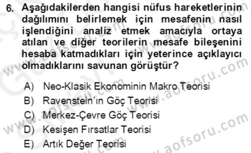 Göç Ve Göçmen Sorunları Dersi 2018 - 2019 Yılı (Vize) Ara Sınav Soruları 6. Soru