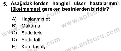 Beslenmenin Temel İlkeleri Dersi 2018 - 2019 Yılı Yaz Okulu Sınav Soruları 5. Soru