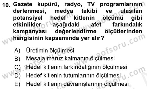 Acil Durum ve Afet Farkındalık Eğitimi Dersi 2018 - 2019 Yılı (Vize) Ara Sınav Soruları 10. Soru