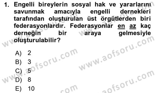 Özel Gereksinimli Bireyler İçin Afet ve Acil Durum Yönetimi Dersi 2023 - 2024 Yılı (Vize) Ara Sınav Soruları 1. Soru