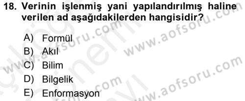 Büro Teknolojileri Dersi 2015 - 2016 Yılı Tek Ders Sınav Soruları 18. Soru