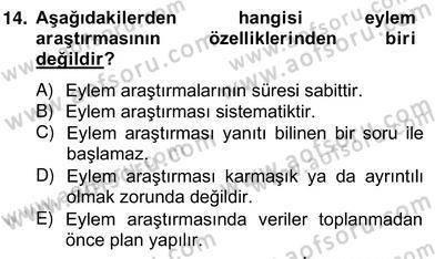 Bilimsel Araştırma Yöntemleri Dersi 2012 - 2013 Yılı (Vize) Ara Sınav Soruları 14. Soru