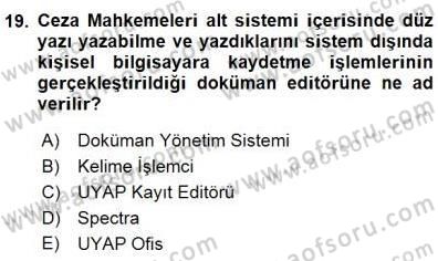 Ulusal Yargı Ağı Projesi 1 Dersi 2015 - 2016 Yılı (Final) Dönem Sonu Sınav Soruları 19. Soru
