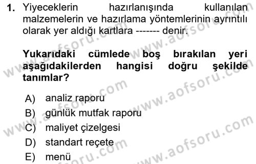 Menü Yönetimi Dersi 2018 - 2019 Yılı 3 Ders Sınav Soruları 1. Soru