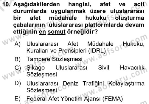 Acil Durum ve Afetlerde Ulaştırma Yönetimi ve Uygulamaları Dersi 2018 - 2019 Yılı 3 Ders Sınav Soruları 10. Soru