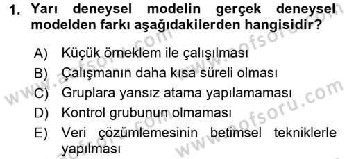Sosyal Bilimlerde Araştırma Yöntemleri Dersi 2016 - 2017 Yılı (Vize) Ara Sınav Soruları 1. Soru