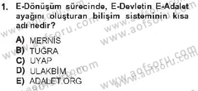 Ulusal Yargı Ağı Projesi 1 Dersi 2012 - 2013 Yılı Tek Ders Sınav Soruları 1. Soru
