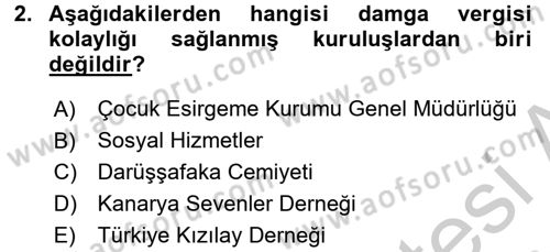 Damga Vergisi Ve Harçlar Bilgisi Dersi 2016 - 2017 Yılı (Vize) Ara Sınav Soruları 2. Soru