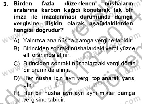 Damga Vergisi Ve Harçlar Bilgisi Dersi 2013 - 2014 Yılı (Final) Dönem Sonu Sınav Soruları 3. Soru