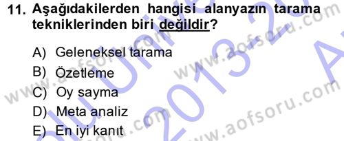 Sosyal Bilimlerde Araştırma Yöntemleri Dersi 2013 - 2014 Yılı (Vize) Ara Sınav Soruları 11. Soru
