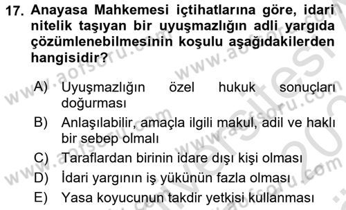 İdari Yargı Dersi 2025 - 2026 Yılı (Vize) Ara Sınav Soruları 17. Soru