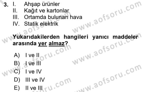 Yangın ve Yangın Güvenliği Dersi 2022 - 2023 Yılı Yaz Okulu Sınav Soruları 3. Soru