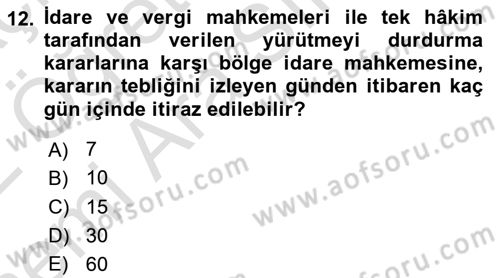 İdari Yargı Ve Anayasa Yargısı Dersi 2021 - 2022 Yılı (Vize) Ara Sınav Soruları 12. Soru