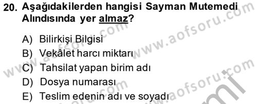 Kalem Mevzuatı Dersi 2013 - 2014 Yılı (Vize) Ara Sınav Soruları 20. Soru
